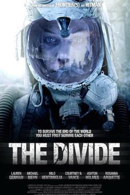 The Divide ปิดตายหลุมนิรภัยท้านรก (2011)